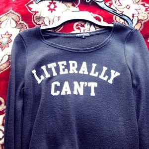 LITERALLY CAN'T Light Sweater